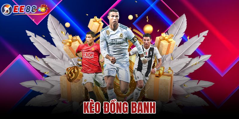 Kèo Đồng banh