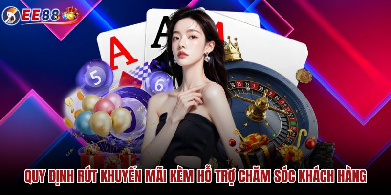quy-dinh-rut-khuyen-mai-kem-ho-tro-cham-soc-khach-hang